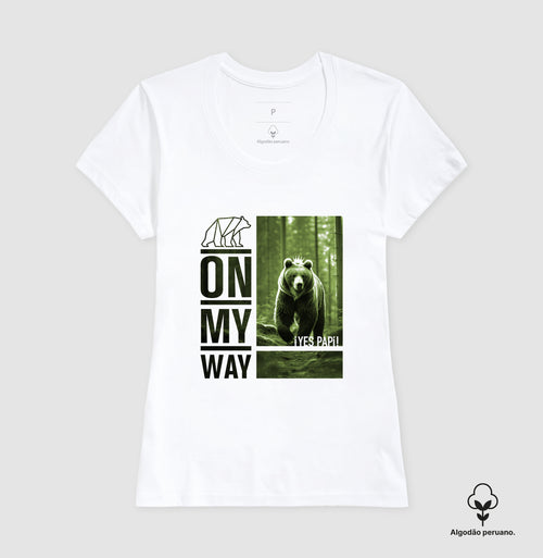 Camiseta Branca Yes Papi — On My Way (Estampa verde)